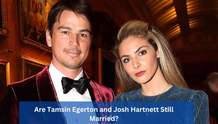 Tamsin Egerton and josh Hartnett still together