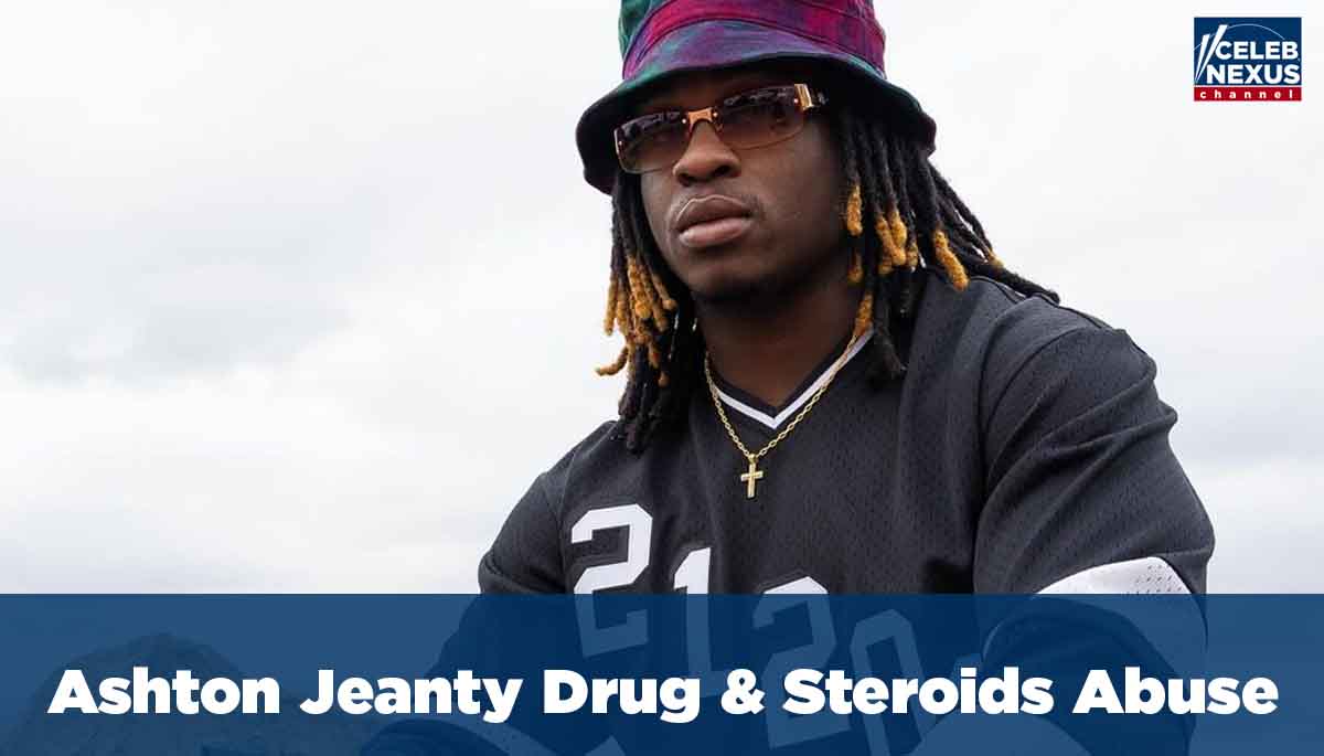 Ashton Jeanty Drug & Steroids Abuse