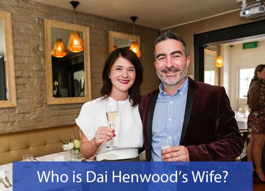 Dai Henwood’s Wife Details